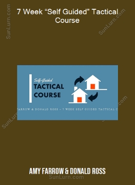 Amy Farrow & Donald Ross - 7 Week “Self Guided” Tactical Course
