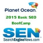 PLANET OCEAN - SEN’S 2015 BASIC SEO BOOTCAMP