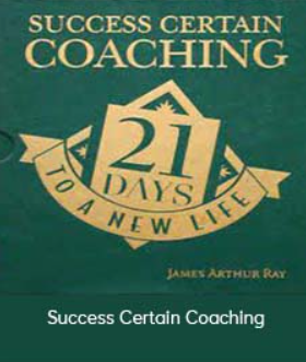 James Arthur Ray - Success Certain Coaching