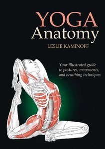 Leslie Kaminoff - Yoga Anatomy Course (2010)
