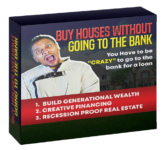 Eddie Raymond - BUYING HOUSES WITHOUT GOING TO THE BANK