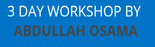Abdullah Osama - 3 Day Workshop