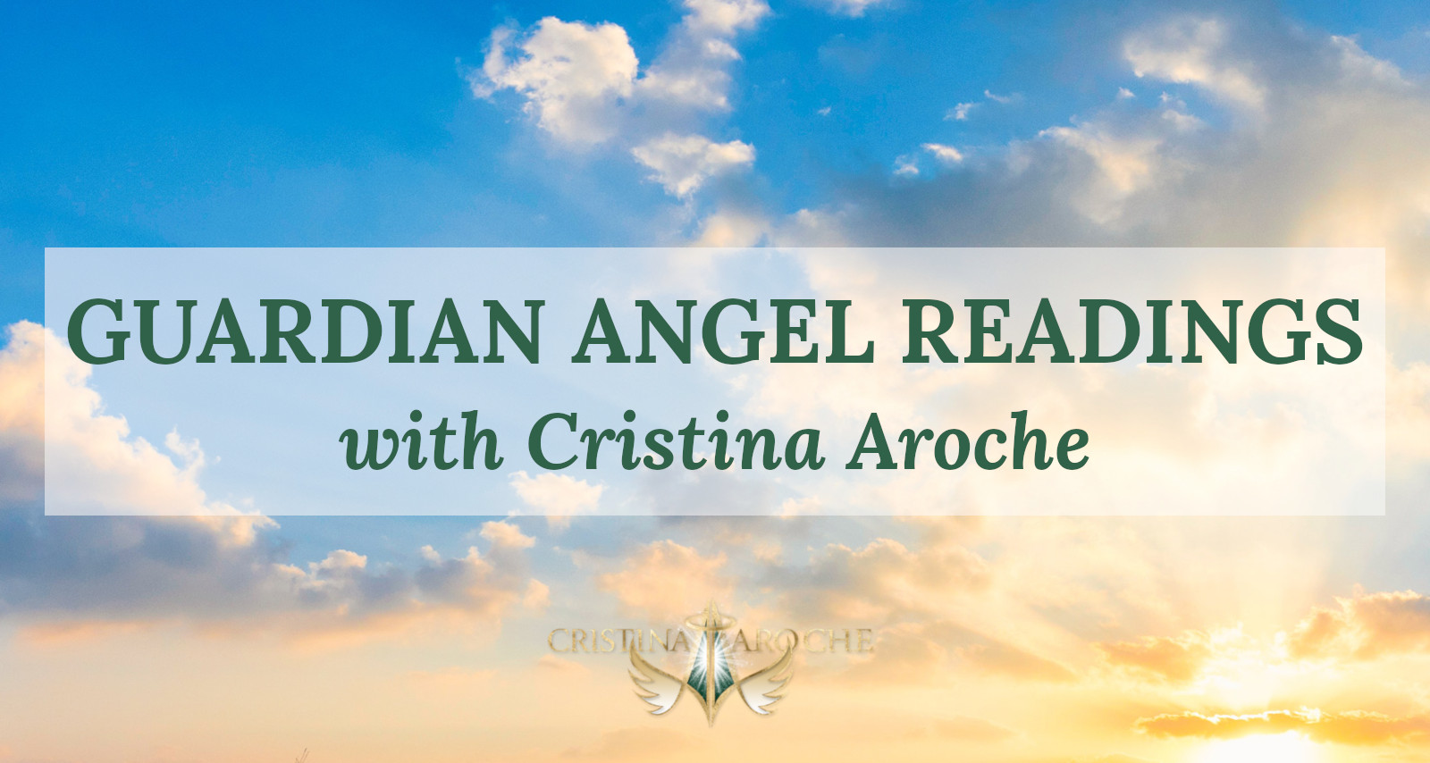Cristina Aroche - Guardian Angel Readings 2022