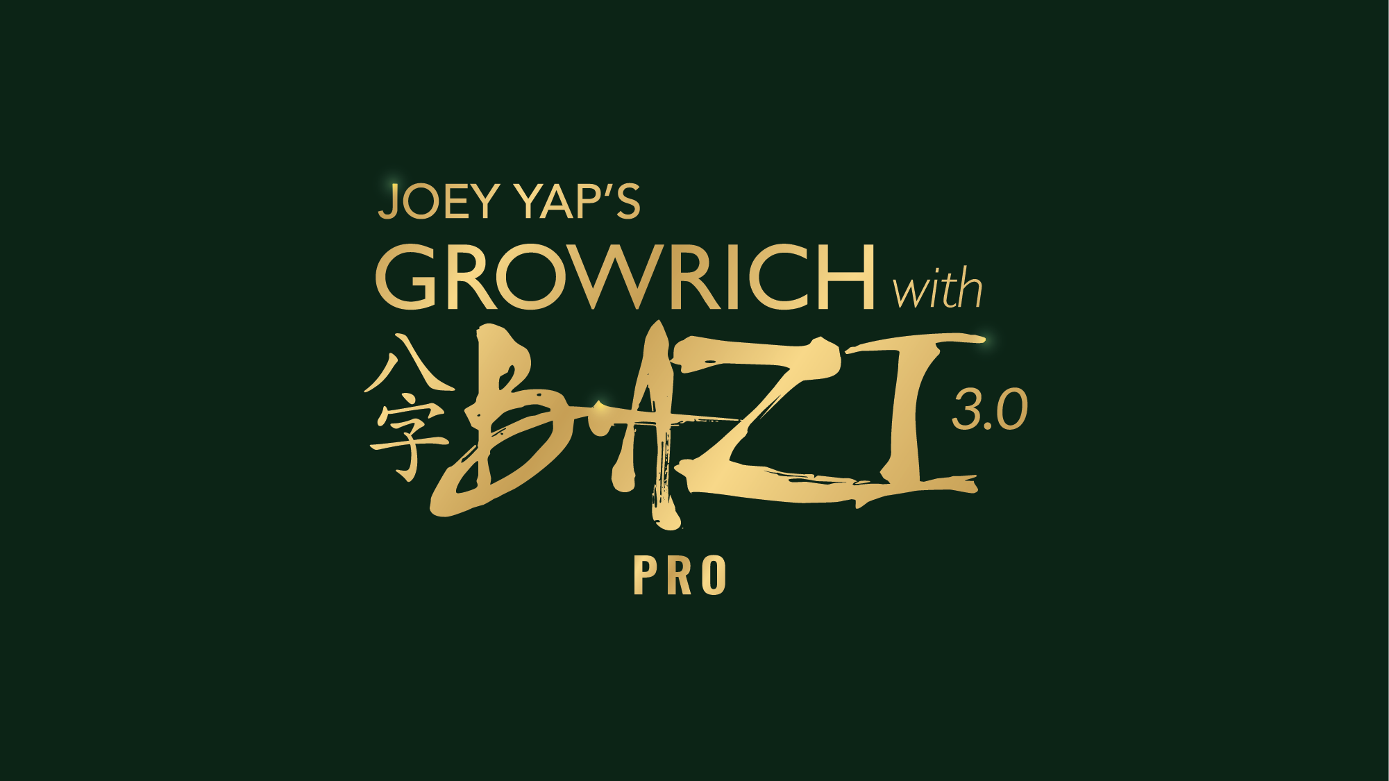 Joey Yap - Grow Rich with Bazi 3.0 (Plus)