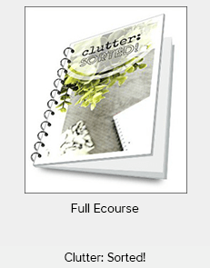 Clutter: Sorted! - Full Ecourse