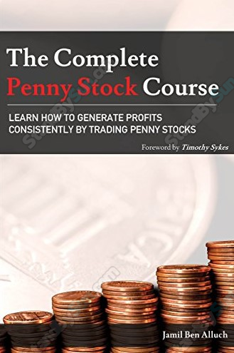 Jamil Ben Alluch - The Complete Penny Stock Course Learn How To Generate Profits Consistently