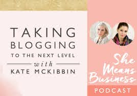 Kate McKibbin With Kate McKibbin - Blog To Boss (Secret Bloggers’ Business 2020)
