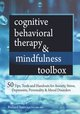 CBT & Mindfulness Toolbox: 50 Tips, Tools and Handouts