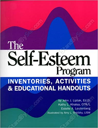 J. J. Liptak - Self-esteem Program: Inventories, Activities & Educational Handouts ...