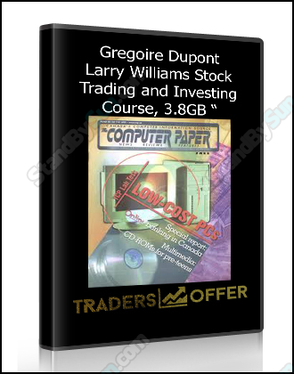 Gregoire Dupont “Larry Williams Stock Trading and Investing Course