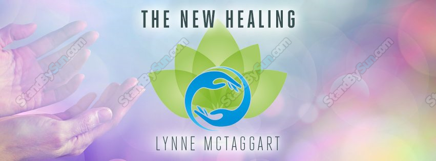 Lynne McTaggart - The New Healing