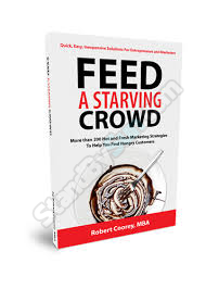 Robert Coorey - Feed A Starving Crowd Course