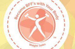 Lynn Waldrop - Become BFF’s With Your Body - Weight Series