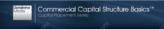 Dandrew Media - Commercial Capital Structure Basics Live 