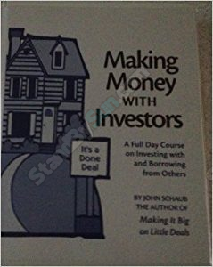 John Schaub - Making Money With Investors