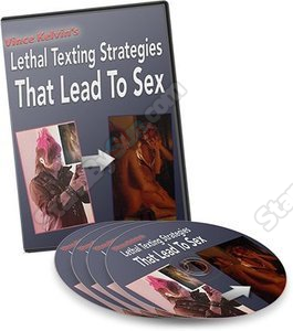 Vince Kelvin - Lethal Texting Strategies That Lead To Sex