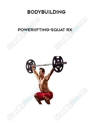 Bodybuilding - Poweriifting-Squat RX