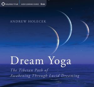 Andrew Holecek - DREAM YOGA