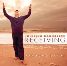 Panache Desai - Igniting Boundless Receiving