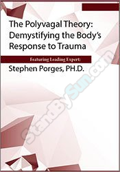 The Polyvagal Theory Demystifying the Body's Response to Trauma (Digital Seminar)