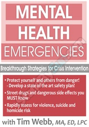 Tim Webb - Mental Health Emergencies Breakthrough Strategies for Crisis Intervention